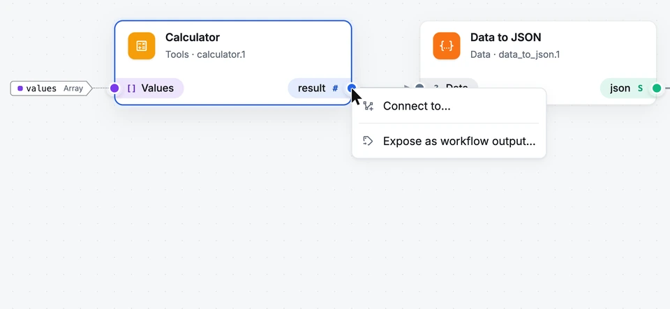 The same canvas. Right-clicking the result port on the Calculator card opens its menu: Connect to… and Expose as workflow output…